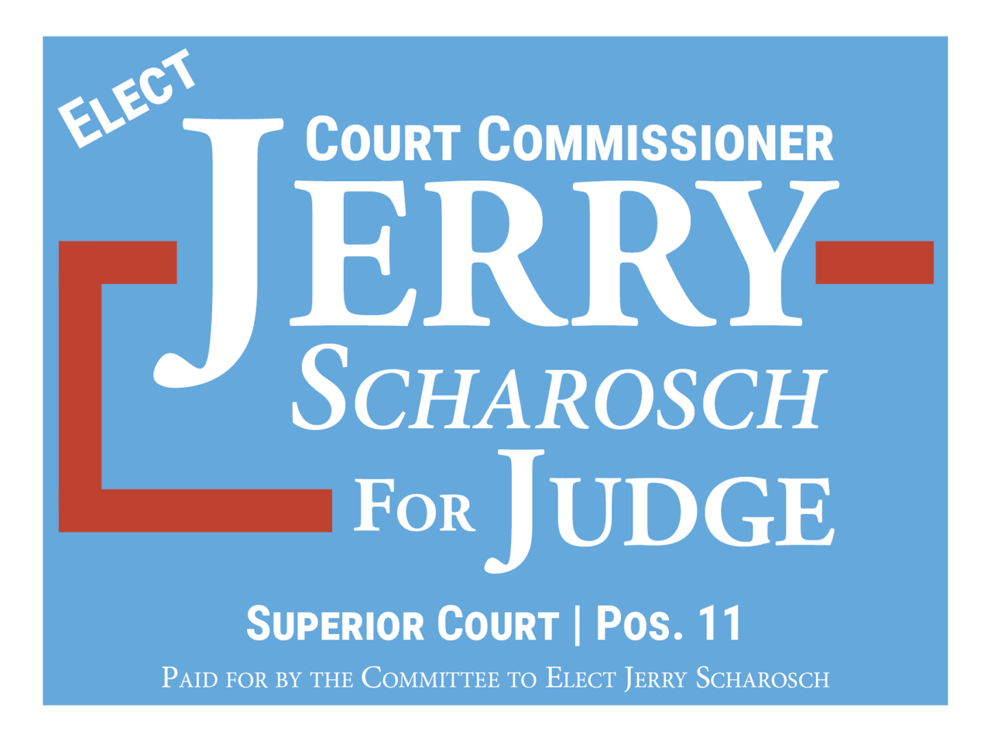 elect Court Commissioner Jerry Scharosch